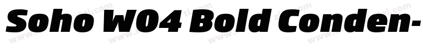 Soho W04 Bold Conden字体转换